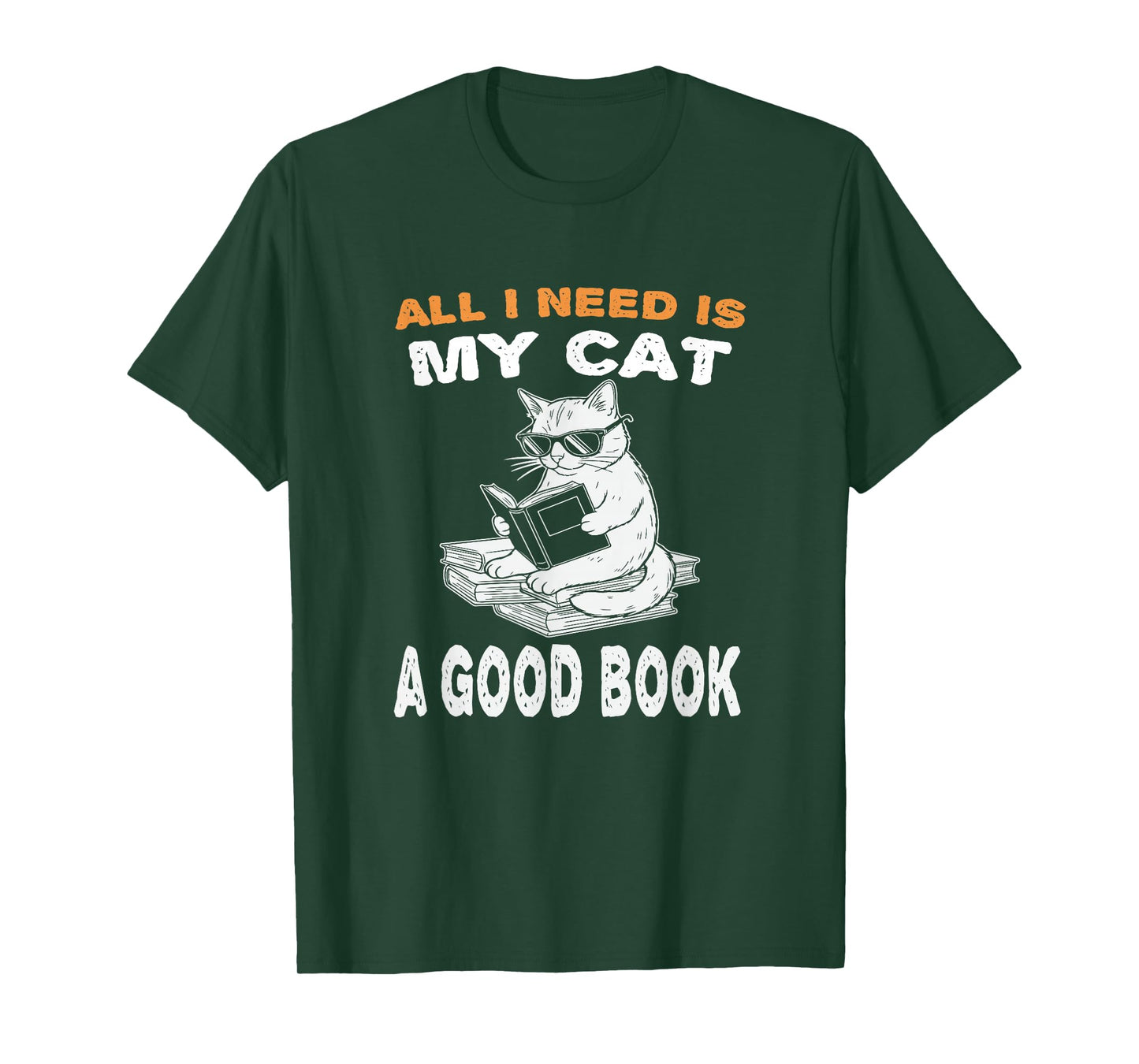 All I Need is My cat and a Good Book to Read for Cats Lovers T-Shirt