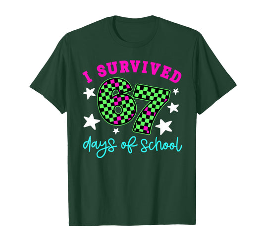 I Survived 67 Days of School Teachers Students Six Seven T-Shirt