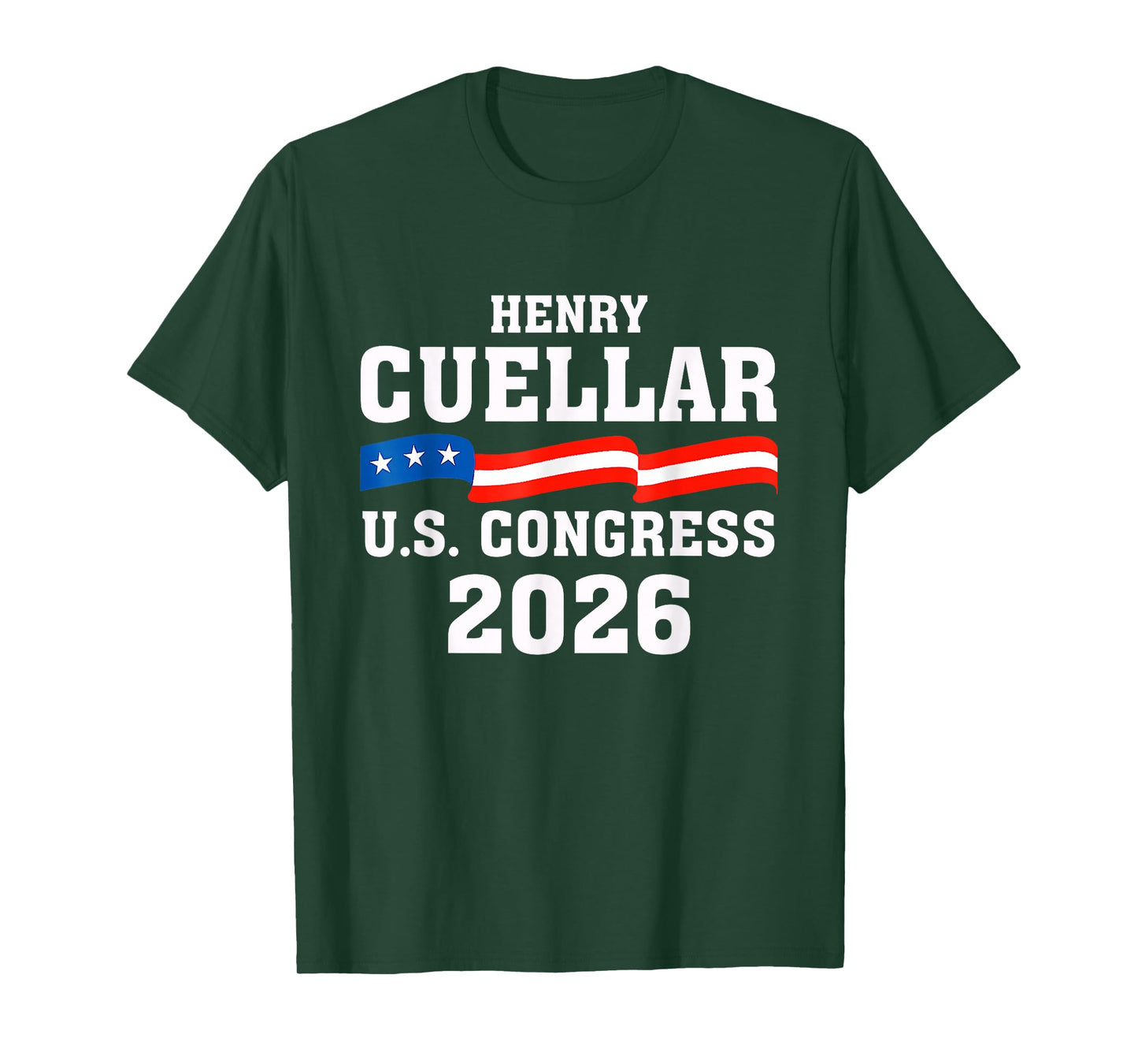 Henry Cuellar 2026 for Congress Texas TX-28 T-Shirt