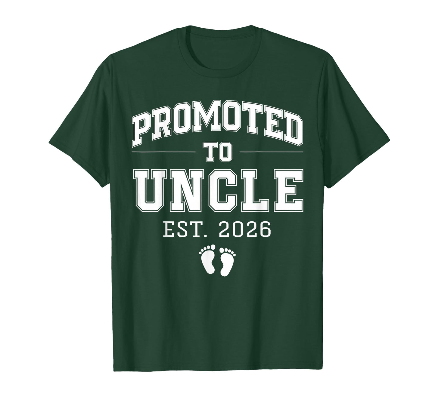 Promoted to Uncle Est 2026 Varsity First Time Uncle to Be T-Shirt
