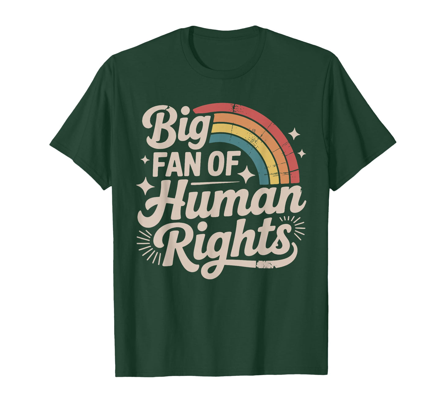 Big Fan of Human Rights - Retro Rainbow T-Shirt