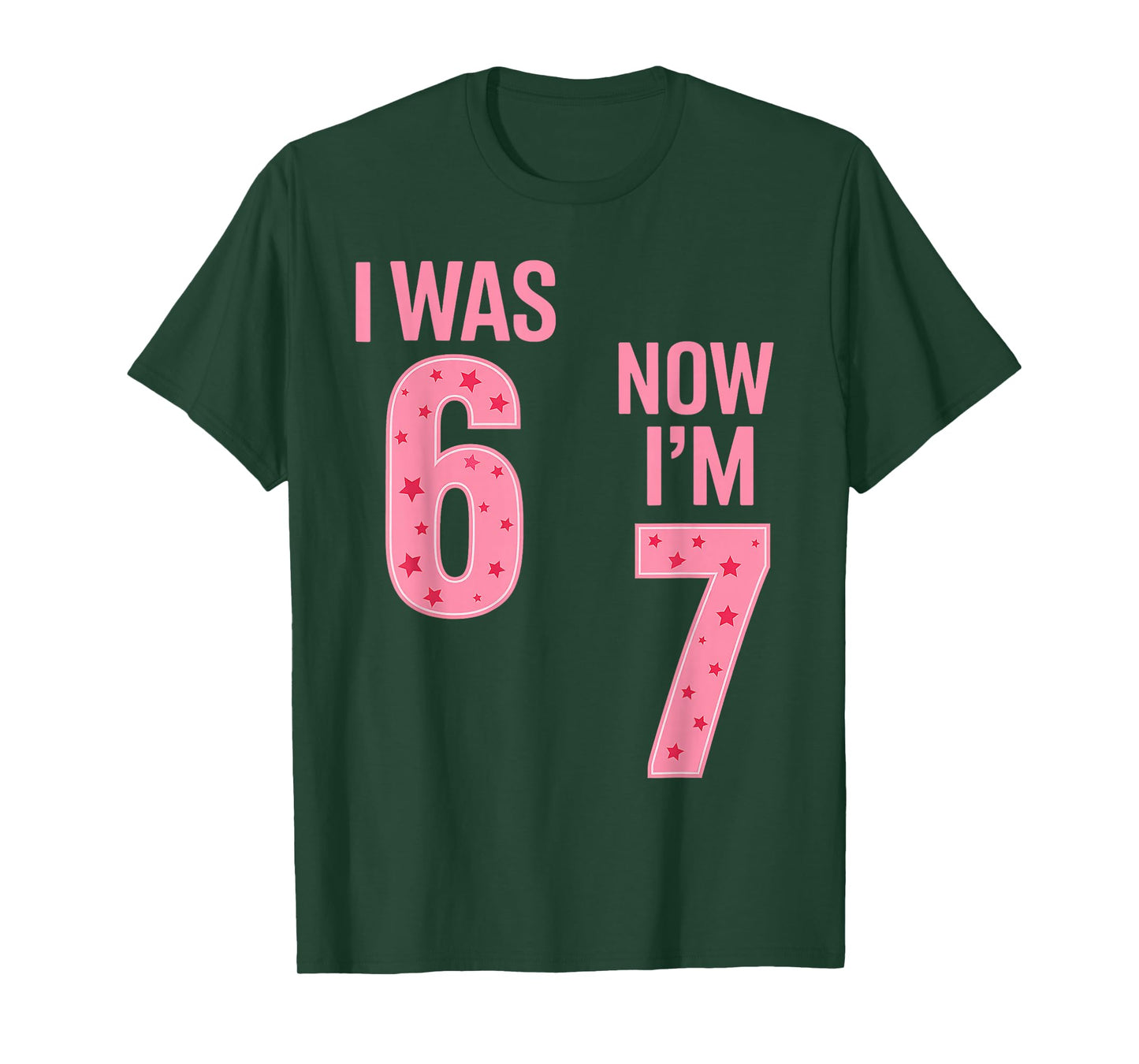 7 Year Old Birthday Shirt - was 6 Now I'm 7 67 Funny T-Shirt