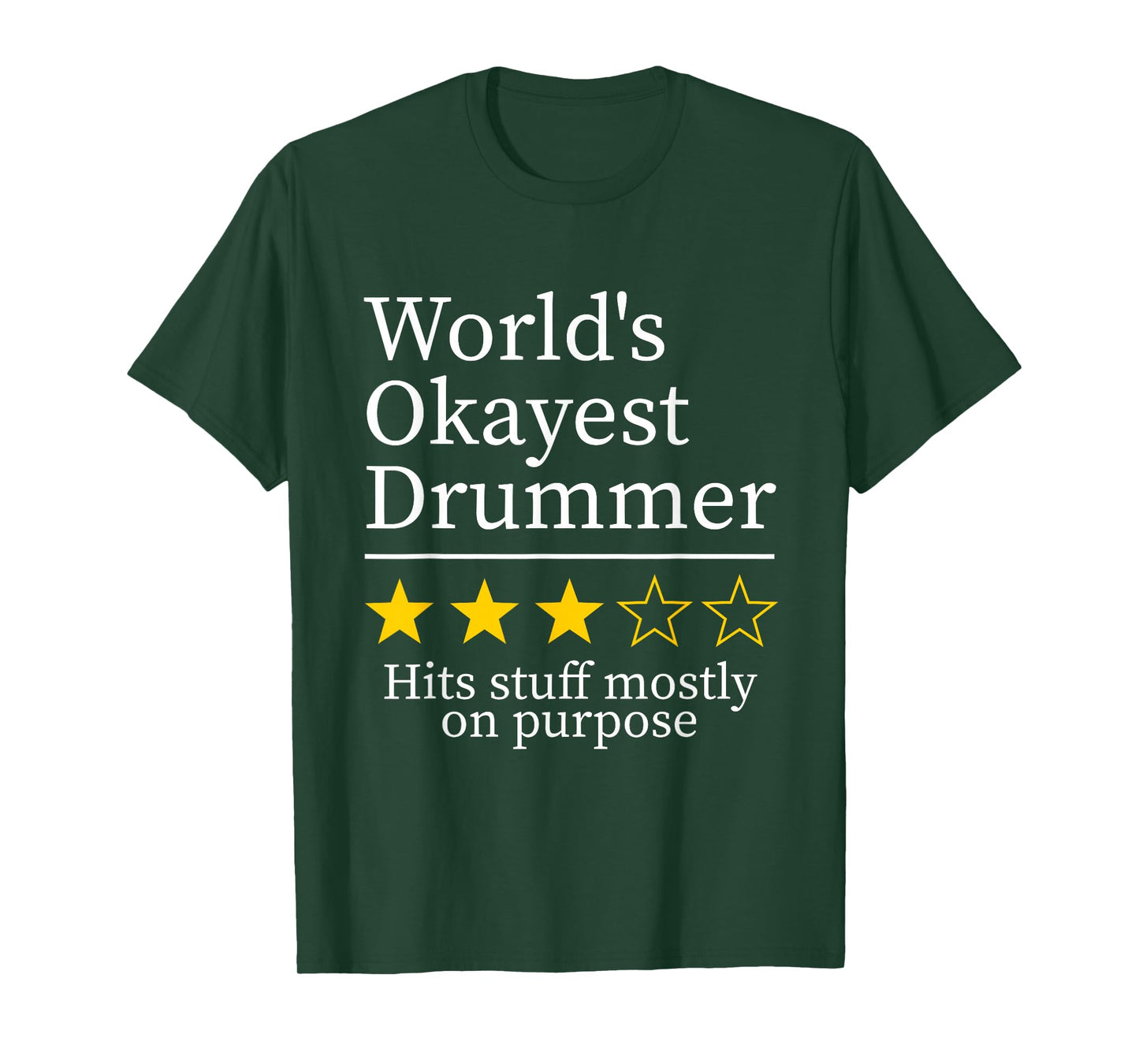 World's Okayest Drummer Funny Drumline Players Music Lover T-Shirt