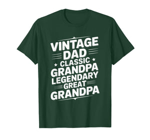 Vintage Dad Classic Grandpa Legendary Great Grandpa T-Shirt