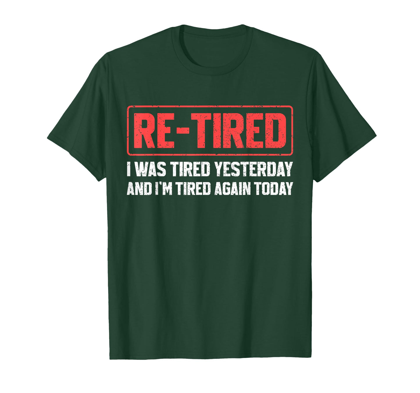 Funny Sarcastic Quote Re-Tired Definition Lazy Teen Retired T-Shirt