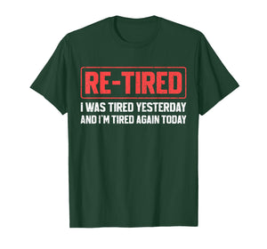 Funny Sarcastic Quote Re-Tired Definition Lazy Teen Retired T-Shirt