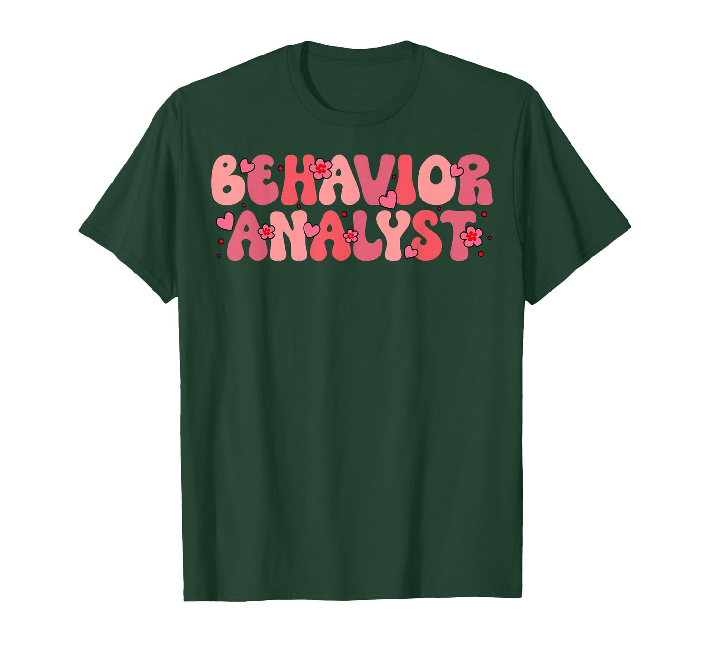 Behavior Analyst Valentine Day Love Hearts ABA Therapist T-Shirt