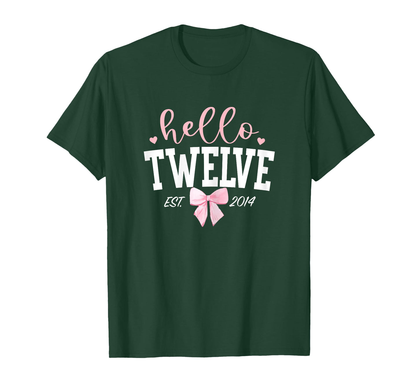 Hello Twelve Est 2014 12th Birthday Girl Turning 12 T-Shirt