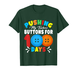 Pushing My Teacher's Buttons for 100 Days of School Kids T-Shirt