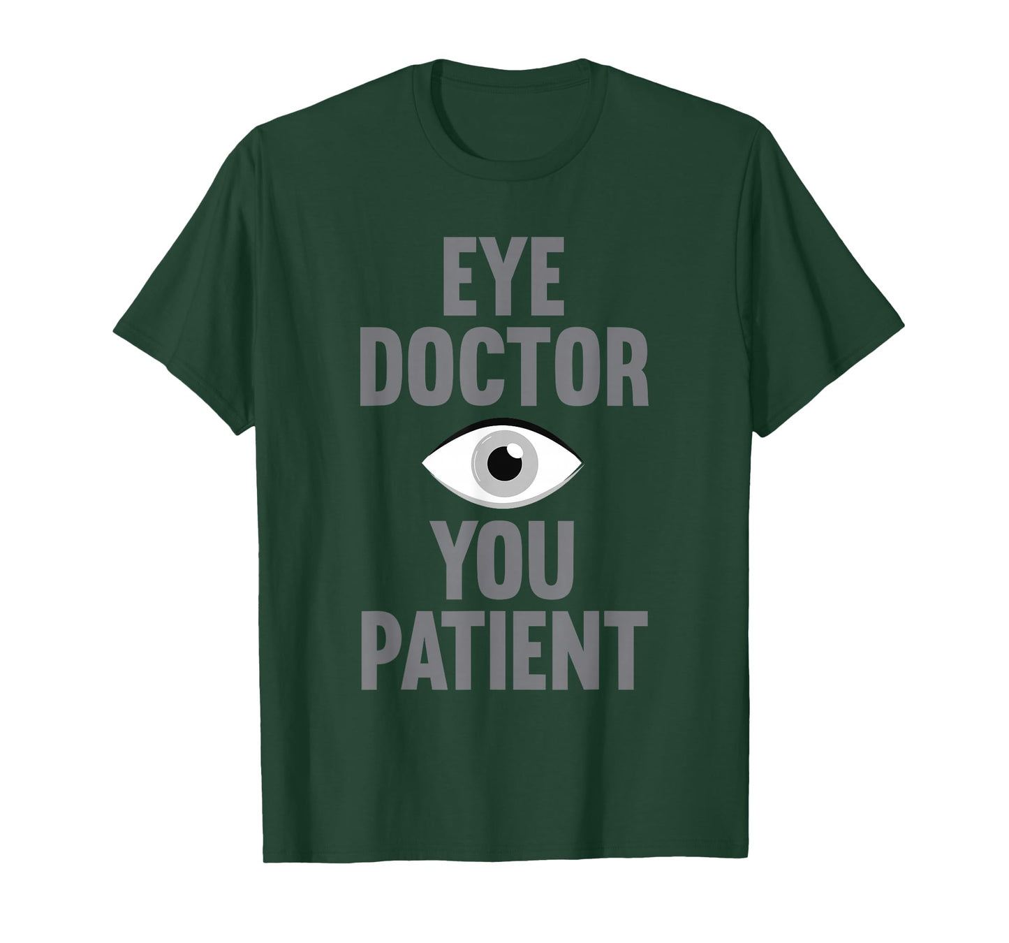 Cool Eye Surgeon Design for Men Women Eye Surgery Eye Doctor T-Shirt