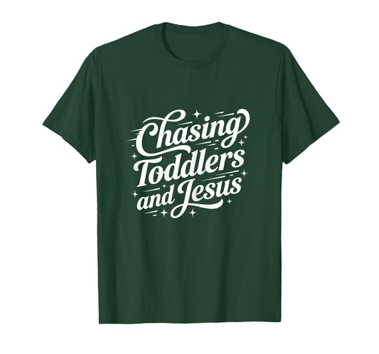 Christian Mom Chasing Jesus and Toddlers Design Kingdom Art T-Shirt