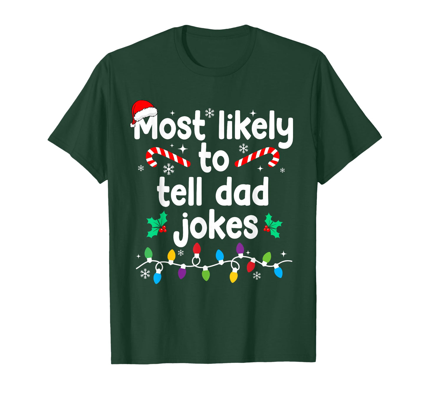 Most Likely to Tell Dad Jokes Christmas Family Pajamas T-Shirt
