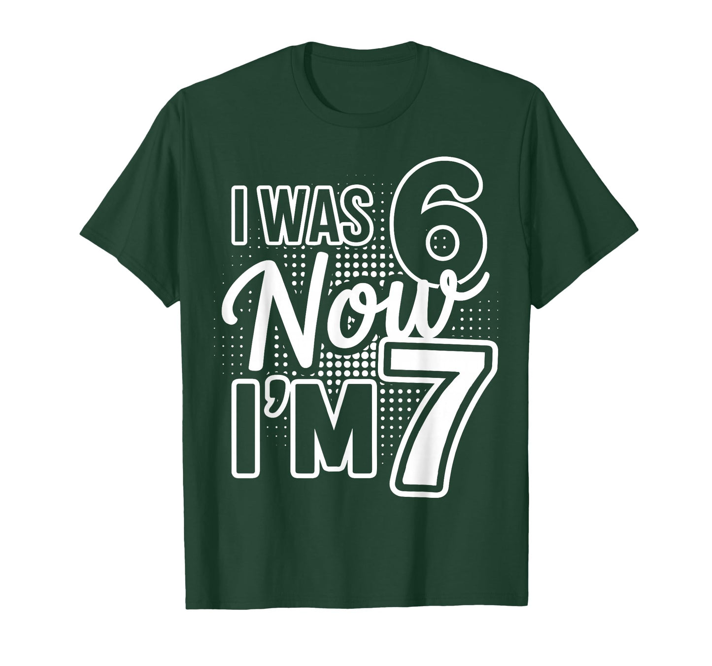 I was 6 Now I'm 7 Bday Seven Years Old Birthday T-Shirt