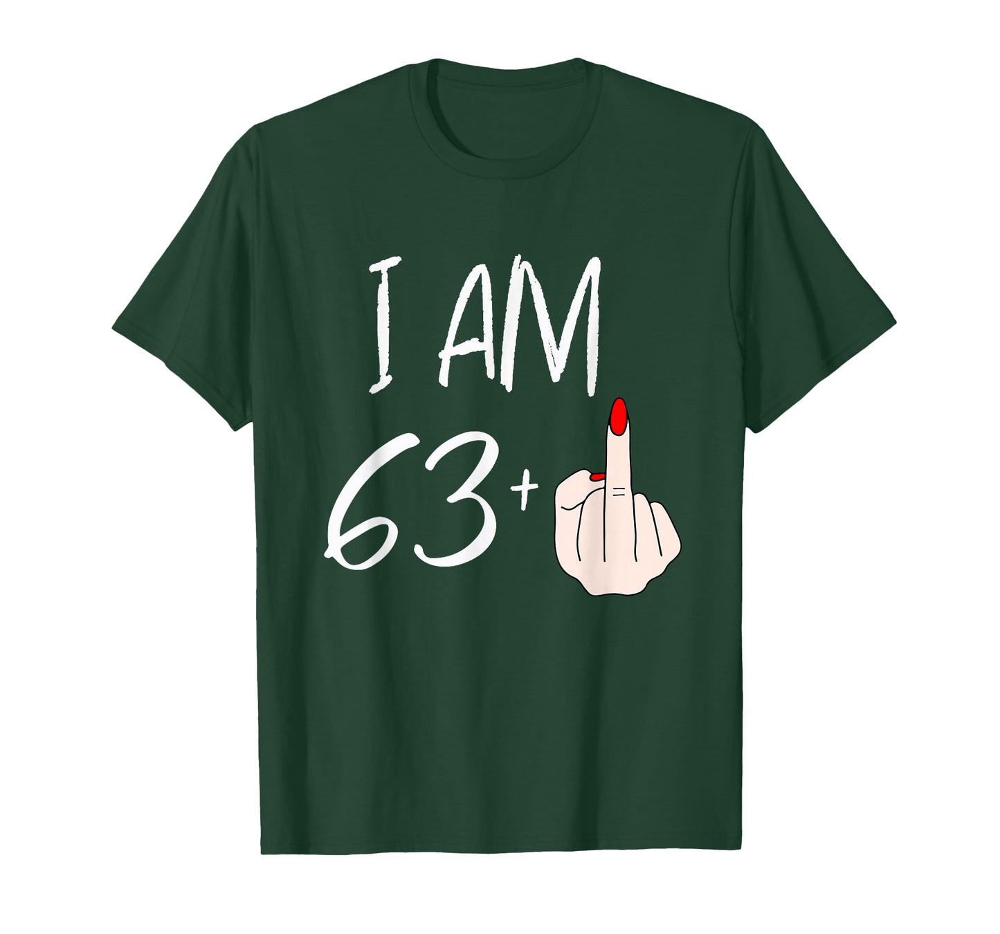 I Am 63 Plus 1 Funny for A 63rd Birthday for Women T-Shirt