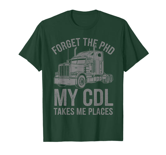 Cool CDL Trucker Art for Men Women Trucking CDL Truck Driver T-Shirt