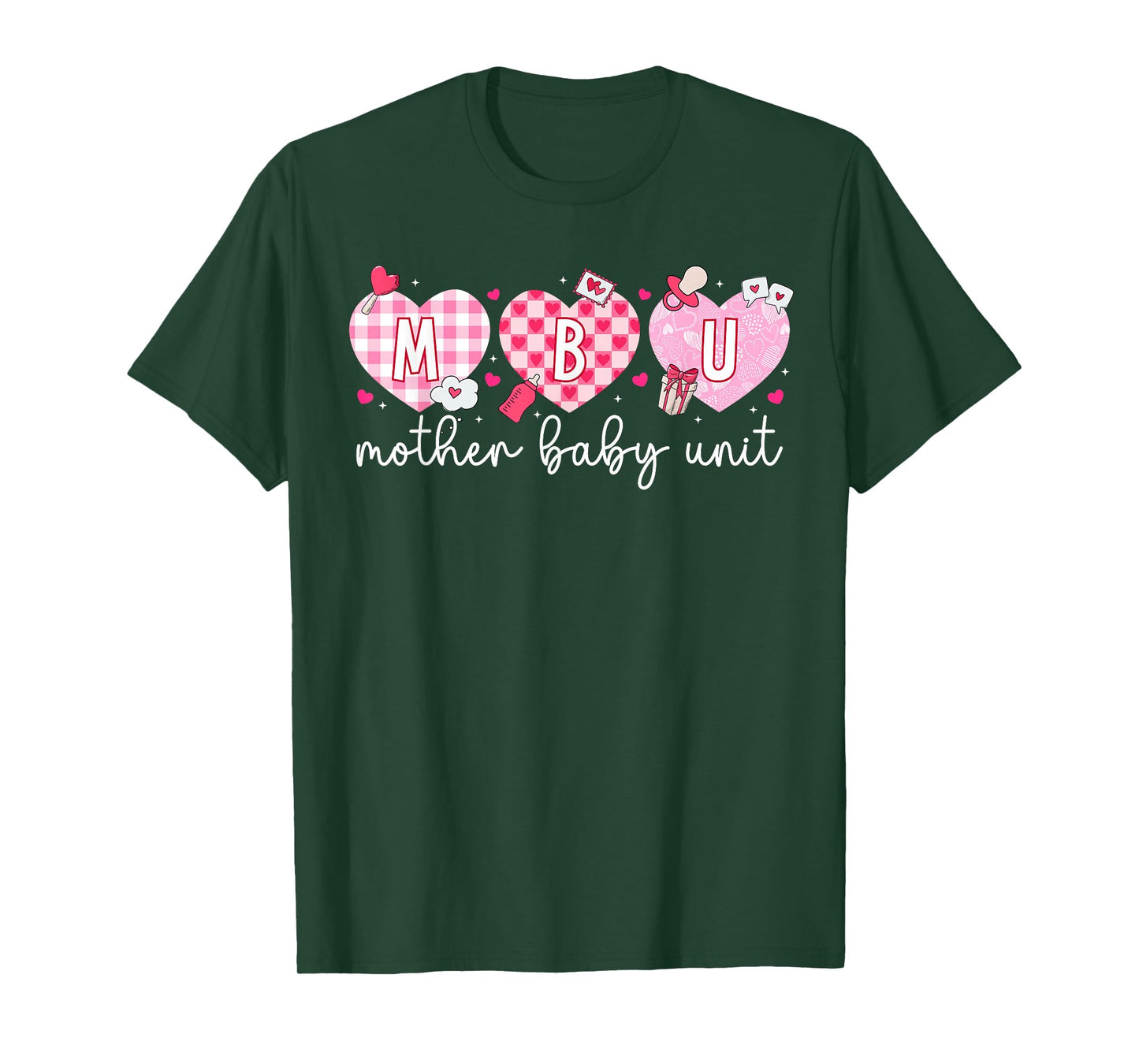 Valentine MBU Valentines Day Mother Baby Unit Nurse T-Shirt