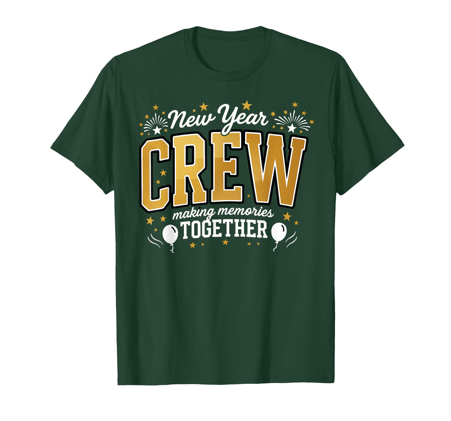 New Year Crew Making Memories Together HNY Family Matching T-Shirt