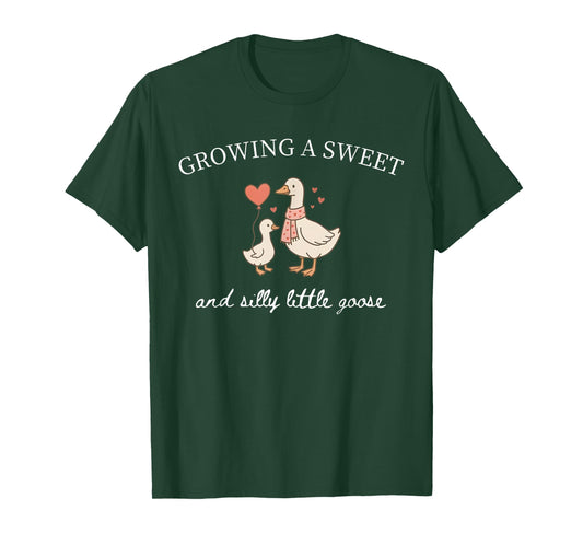 Growing A Sweet and Silly Little Goose Valentines Pregnancy T-Shirt