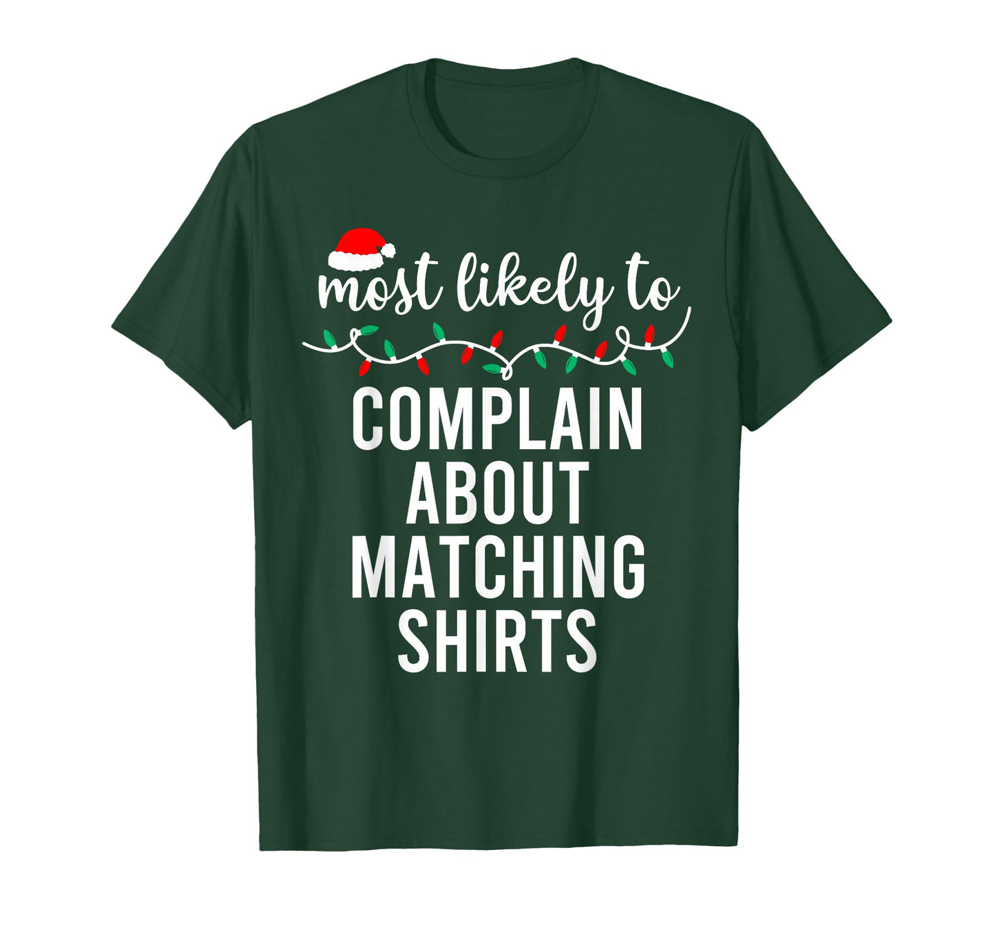 Most Likely to Christmas Shirt Matching Family Pajamas Funny T-Shirt
