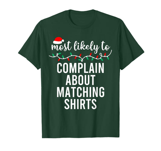 Most Likely to Christmas Shirt Matching Family Pajamas Funny T-Shirt