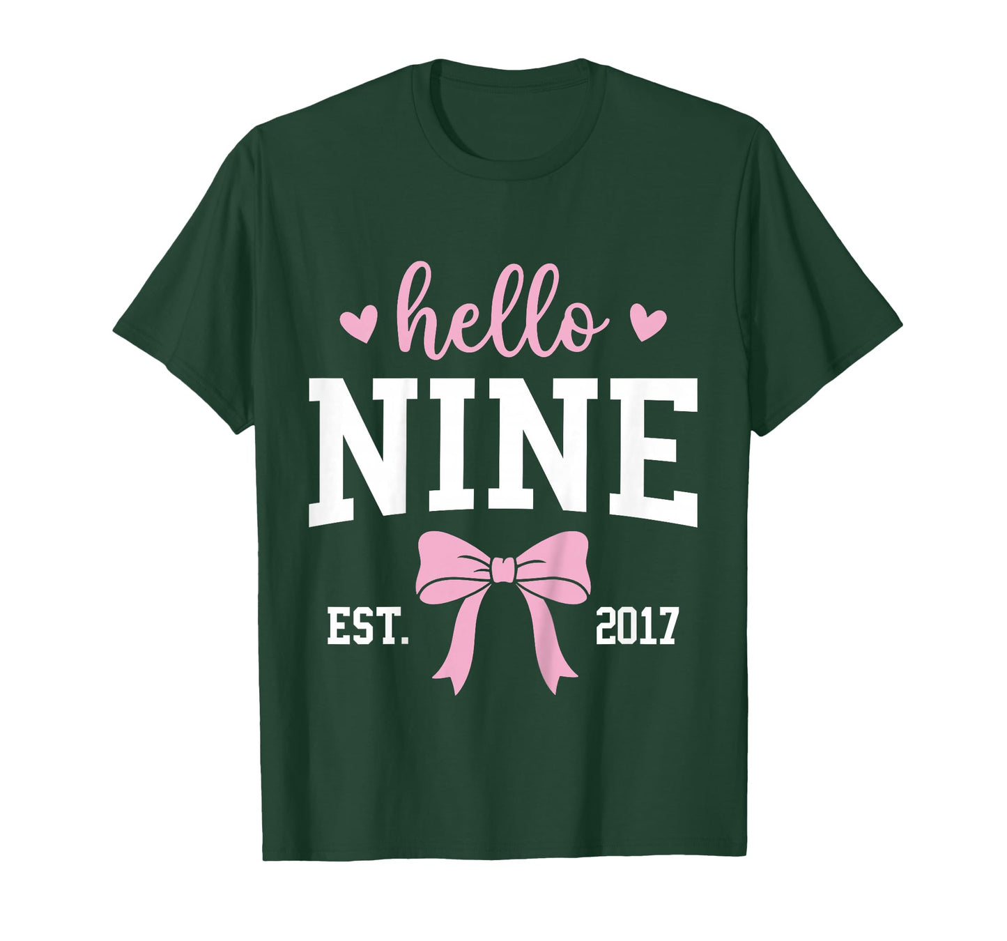 Hello Nine Est 2017 9th Birthday 9 Years Old T-Shirt