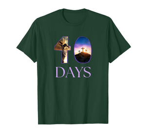 Forty 40 Days Lent Christian Crucifixion Cross Jesus T-Shirt