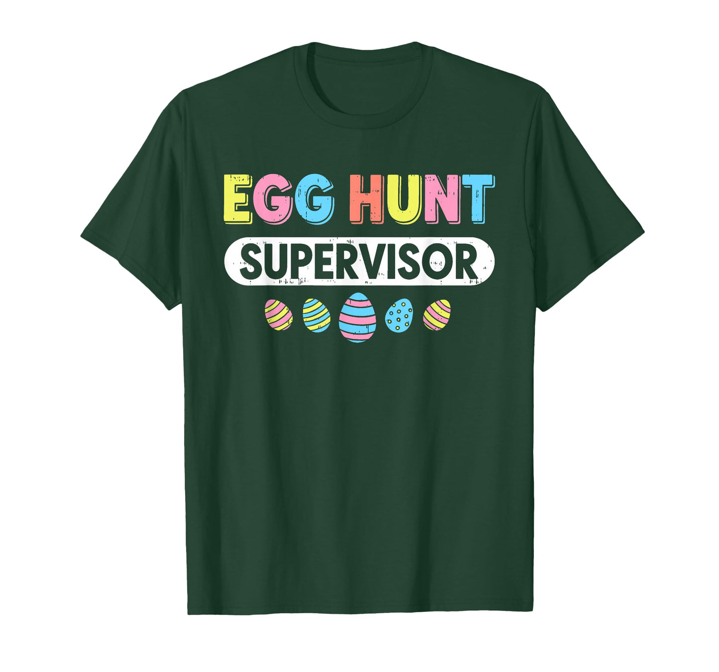 Men Women Easter Egg Hunt Supervisor Hunting Easter Mom Dad T-Shirt