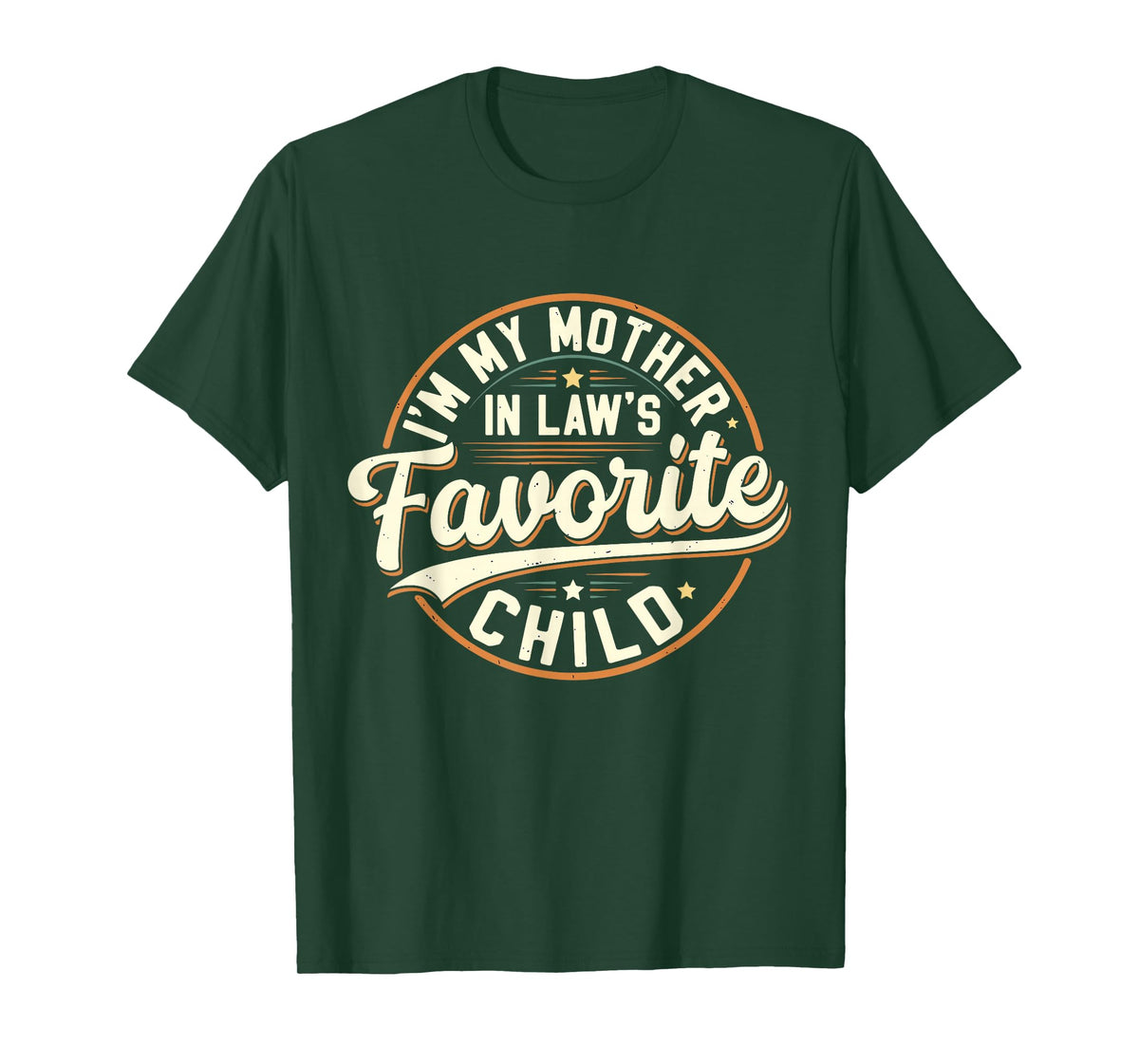 Vintage I'm My Mother in Law's Favorite Child Humor Family T-Shirt