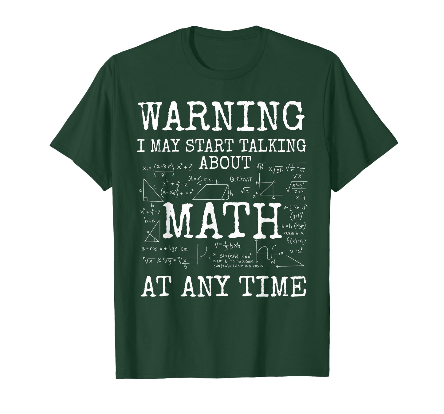 Warning May Start Talking About Math Funny Nerd T-Shirt