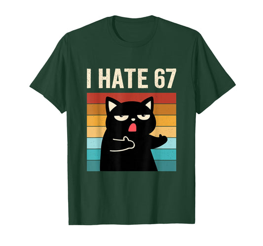 I Hate 67 Meme with Cat Anti 6 7 Tee Funny Six Seven Slang T-Shirt
