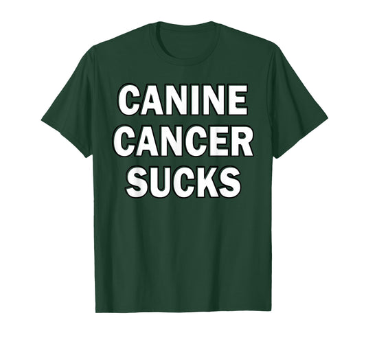 Canine Cancer Sucks T-Shirt