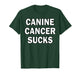 Canine Cancer Sucks T-Shirt