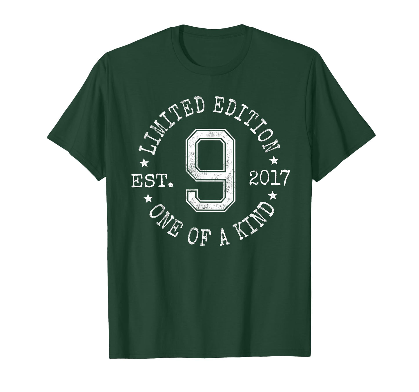 Limited Edition Est 2017 One of a Kind 9th Birthday T-Shirt