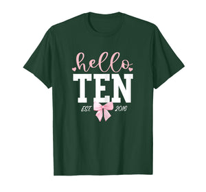 Hello Ten Est 2016 10th Birthday Girl Turning 10 T-Shirt