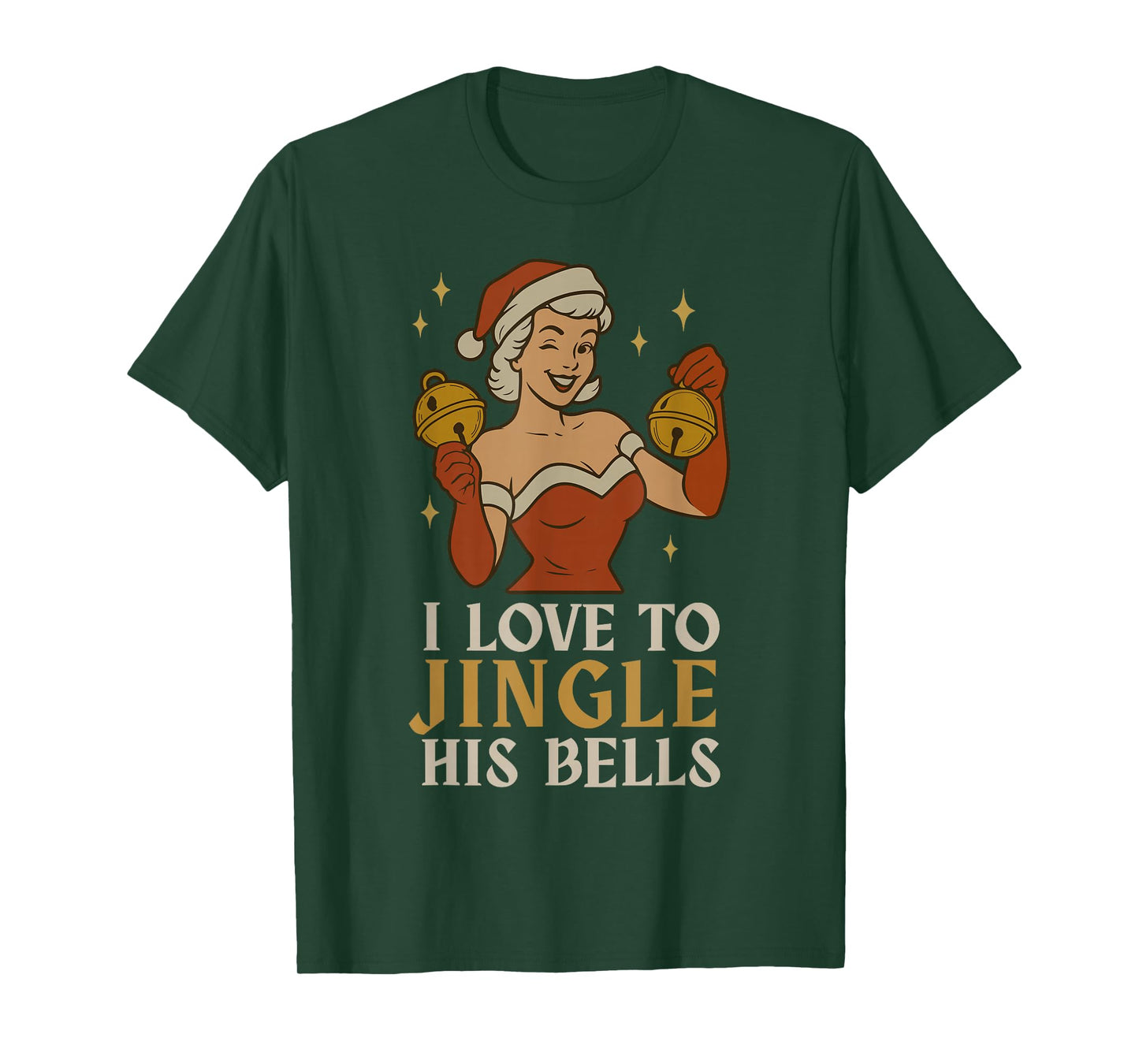 Retro Santa I Love to Stuff Her Stock Jingle His Bells Xmas T-Shirt
