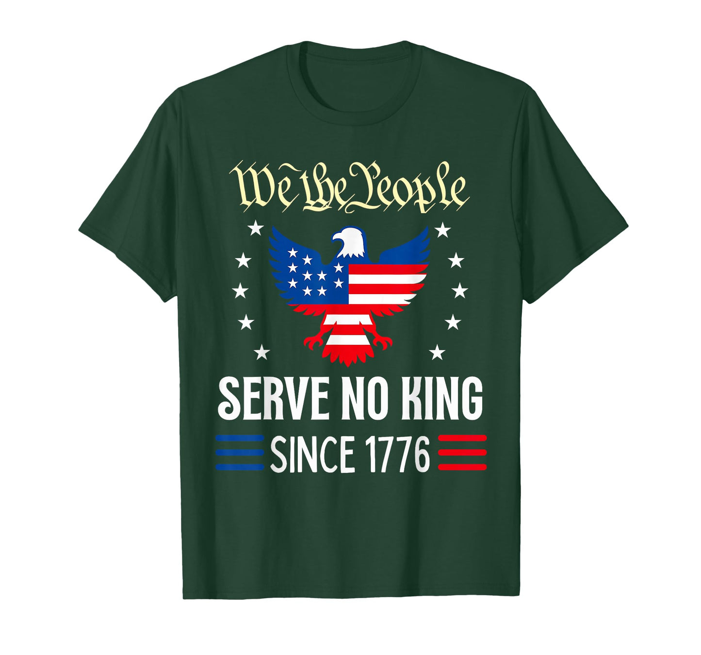 Serve No King Since 1776 Eagle USA T-Shirt