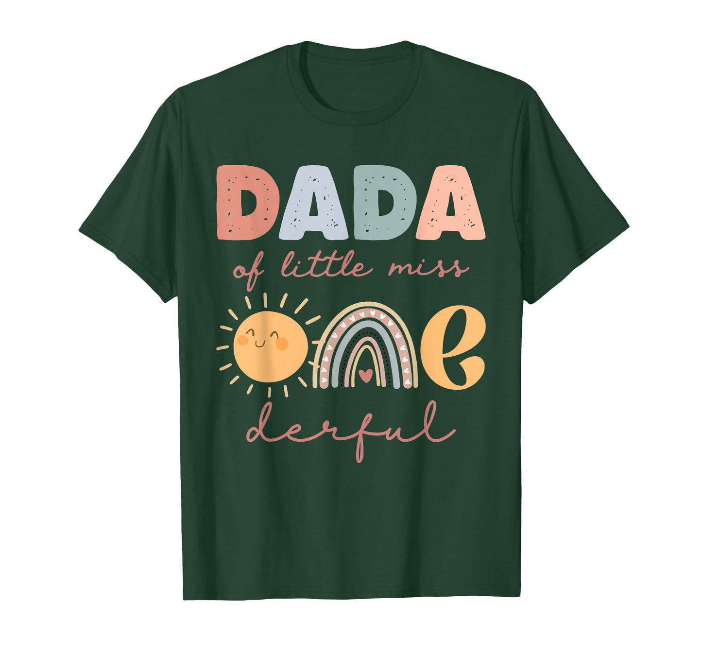 Dada of Little Miss Onederful First Birthday Boho Rainbow T-Shirt