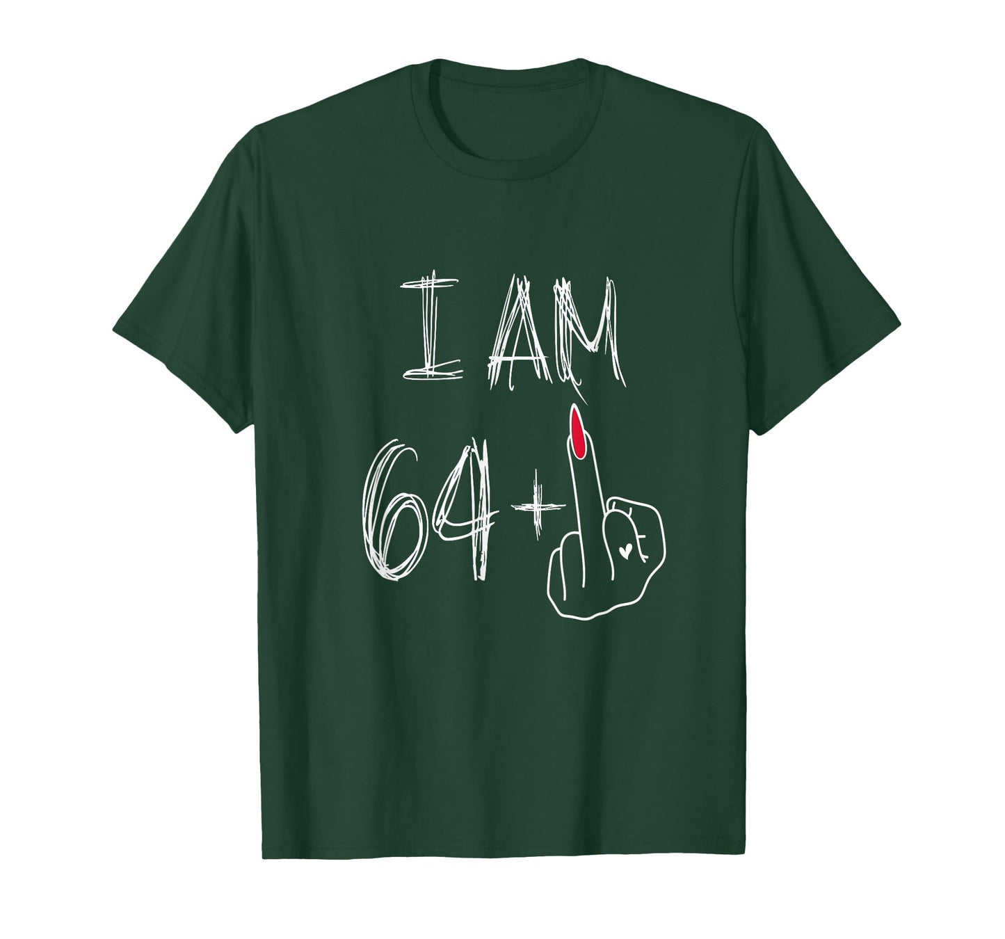 I Am 64 Plus 1 Funny for A 64th Birthday for Women T-Shirt