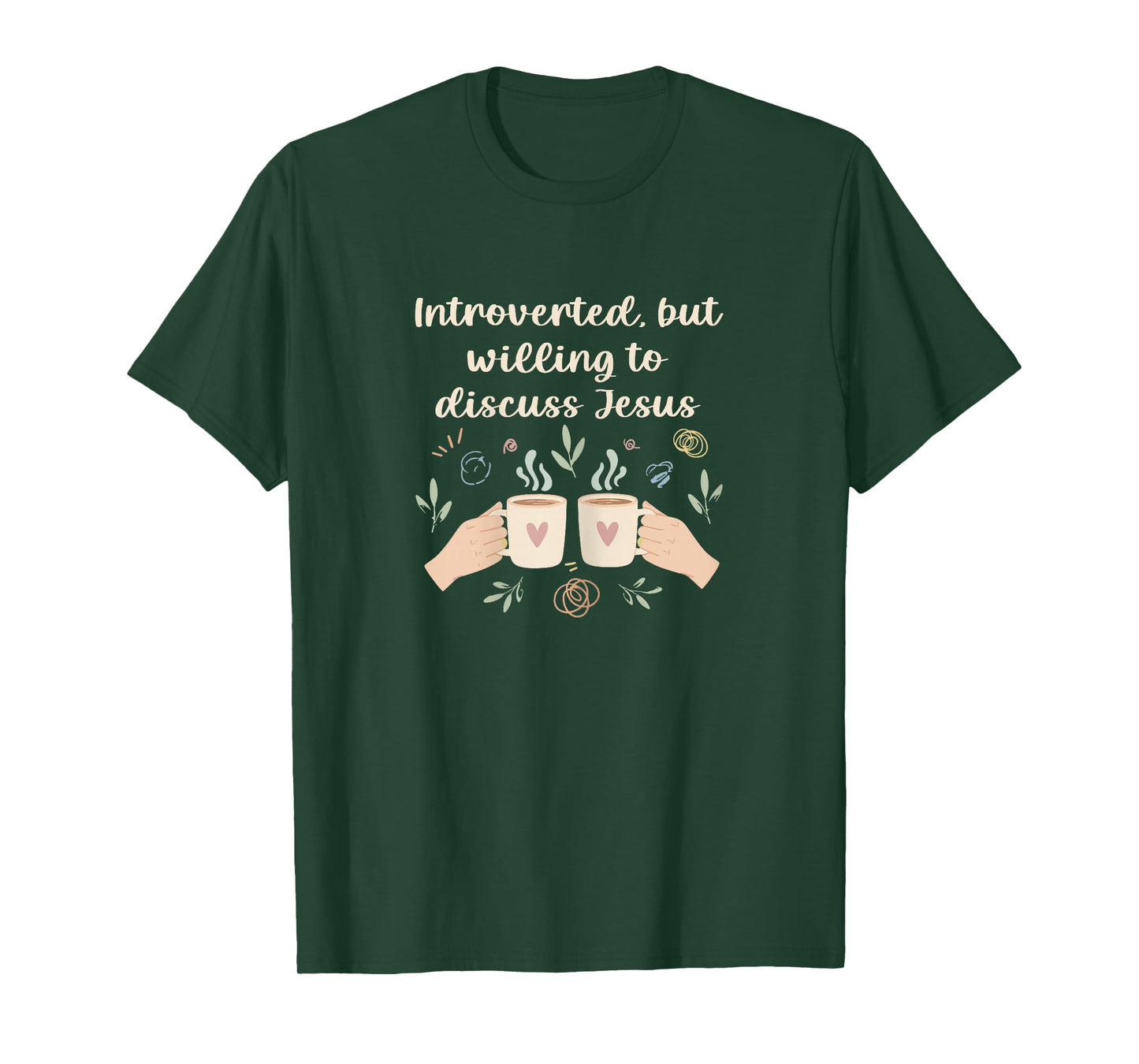 Introverted But Willing to Discuss Jesus Funny T-Shirt