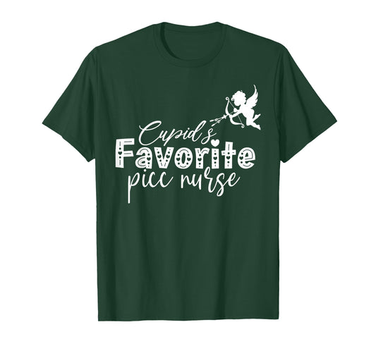 Cupid's Favorite PICC Nurse Valentine Vascular Access Team T-Shirt