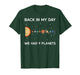 Back in My Day We Had 9 Planets Funny Galaxy Space Men Women T-Shirt