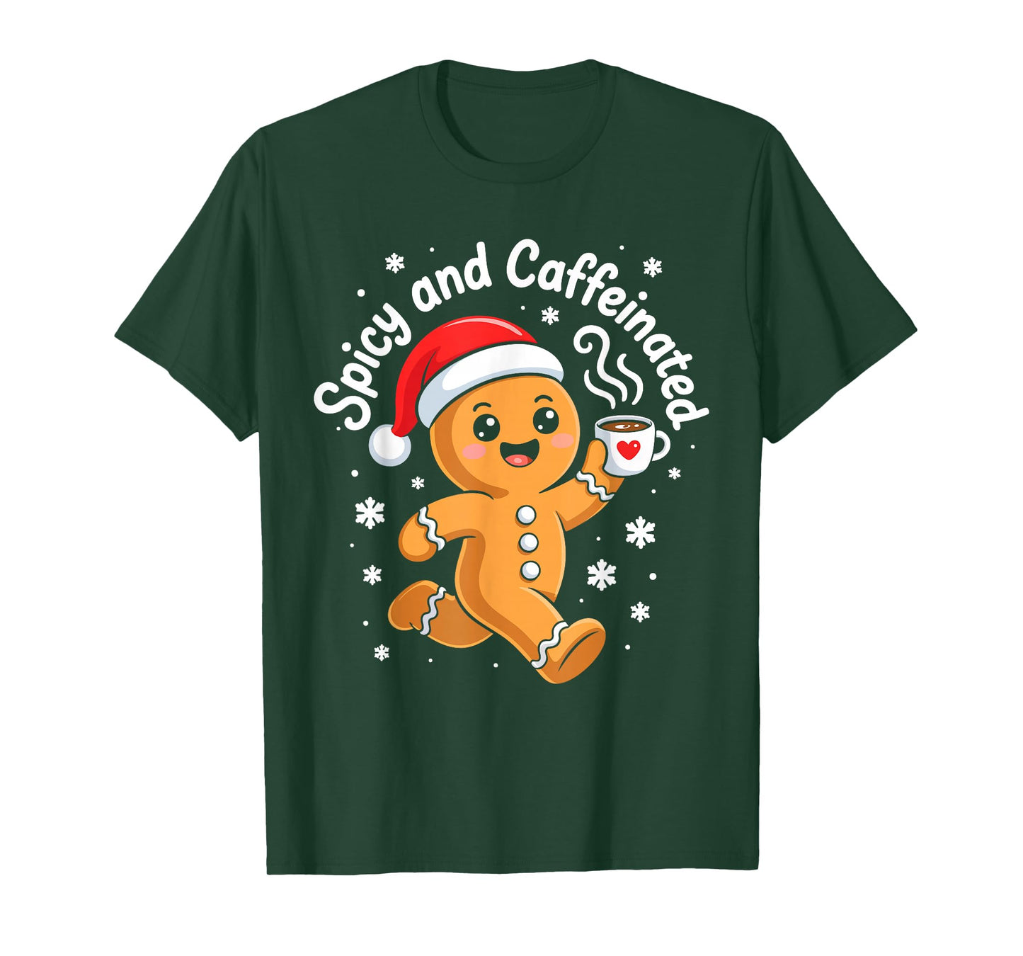 Spicy and Caffeinated Shirt Men Women Gingerbread Christmas T-Shirt