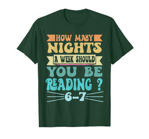How Many Nights A Week Should You Be Reading 6-7 Retro Style T-Shirt