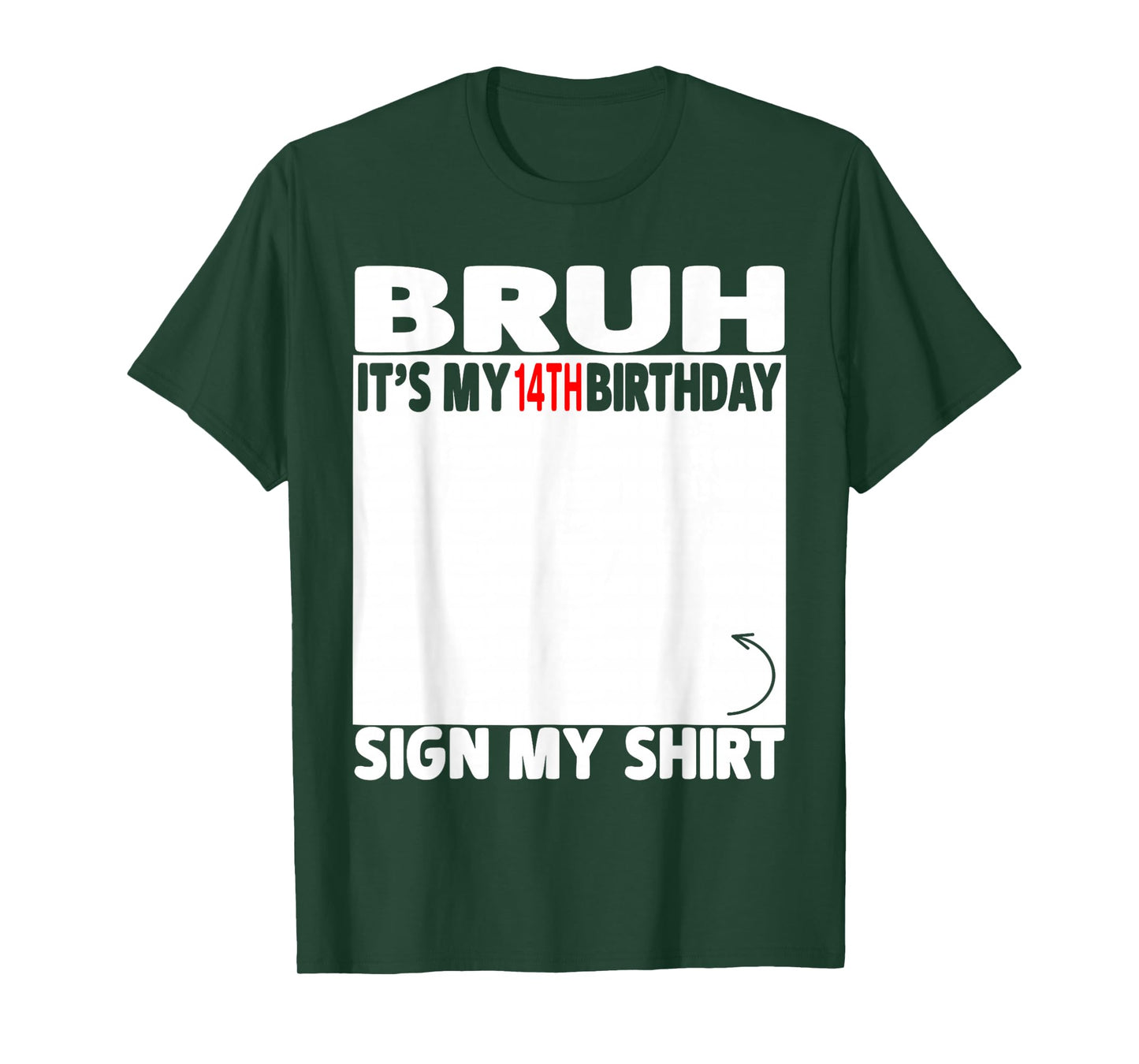 Bruh It's My 14th Birthday Sign My Shirt 14 Years Old 2012 T-Shirt