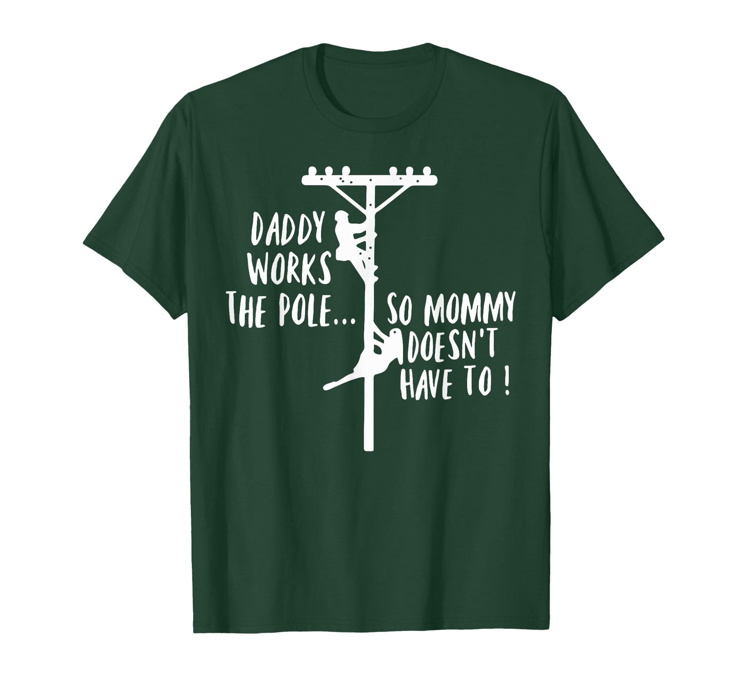 Retro Daddy Works The Pole So Mommy Doesn't Have to Lineman T-Shirt