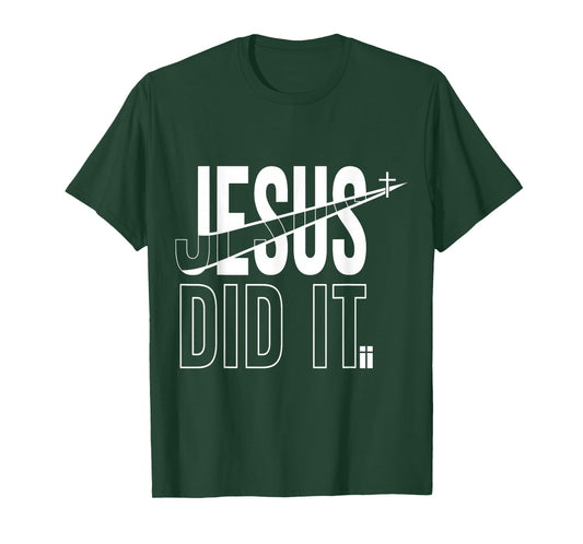Christian Faith Cross Jesus Did It T-Shirt