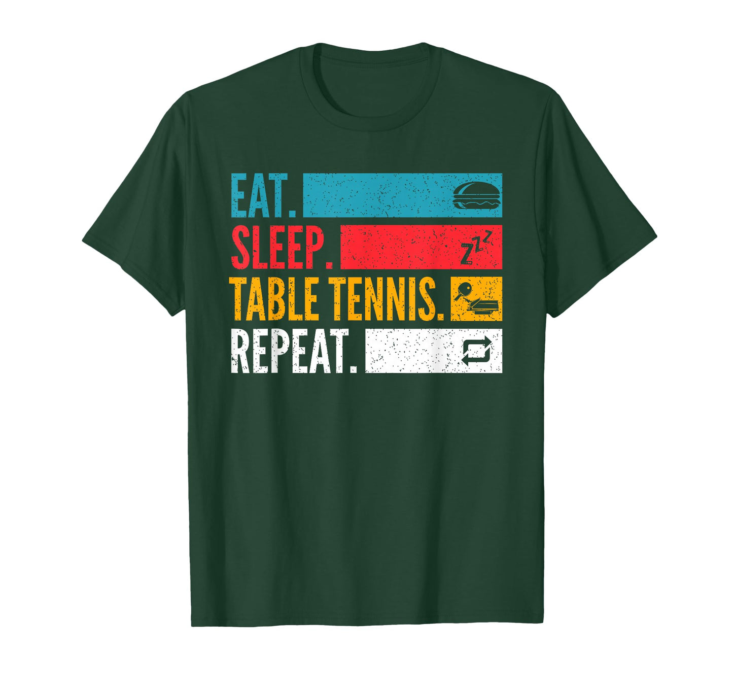 Eat Sleep Table Tennis Repeat - Player & Saying T-Shirt