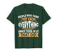 People Who Think They Know Everything Annoy Us Smartass T-Shirt