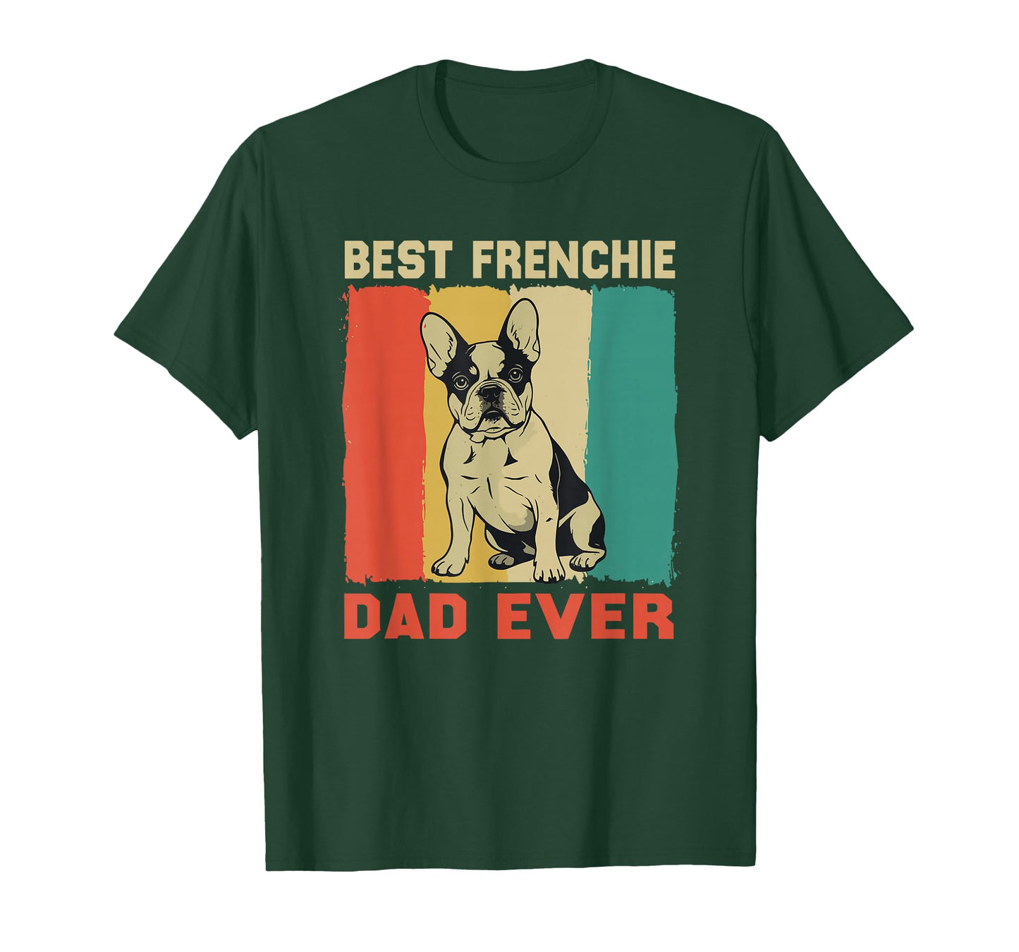 Best Frenchie Dad Vintage French Bulldog Dog Lovers Men T-Shirt