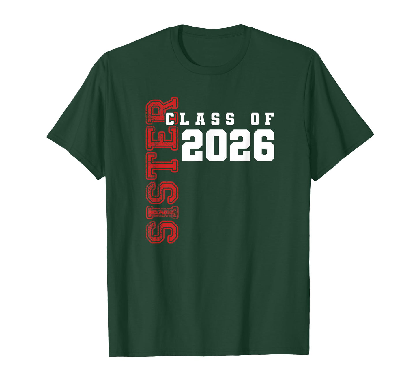 Proud Sister of Class of 2026 Graduate T-Shirt